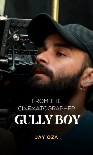 Jay Oza, DOP Gully Boy, Made In Heaven, and more