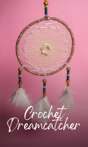 Dreamcatcher with Crochet