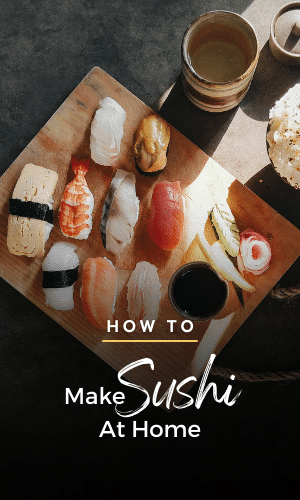 How To Make Sushi At Home In India