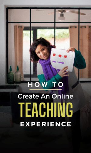 How To Create A Better Online Teaching Experience