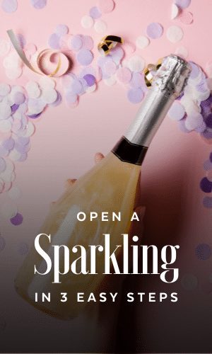 Opening a Sparkling Wine in 3 steps